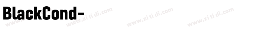 BlackCond字体转换 BlackCond字体转换