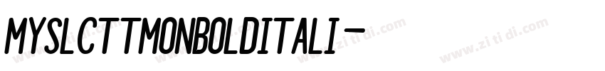 MyslCTTMonBoldItali字体转换