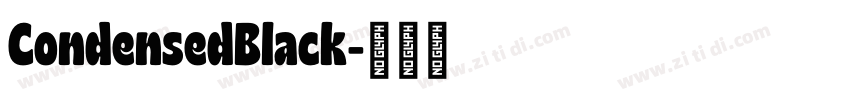 CondensedBlack字体转换