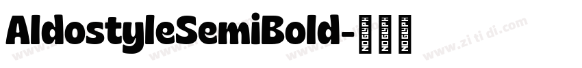 AldostyleSemiBold字体转换 AldostyleSemiBold字体转换