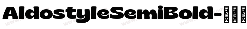 AldostyleSemiBold字体转换 AldostyleSemiBold字体转换