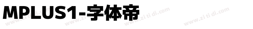 MPLUS1字体转换