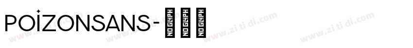 POIZONSans字体转换 POIZONSans字体转换