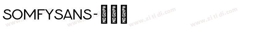 SomfySans字体转换 SomfySans字体转换