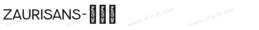 ZauriSans字体转换 ZauriSans字体转换