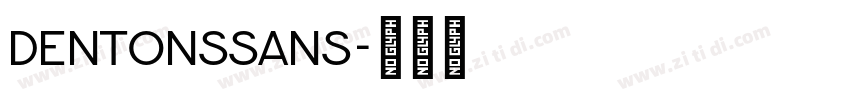 DentonsSans字体转换 DentonsSans字体转换