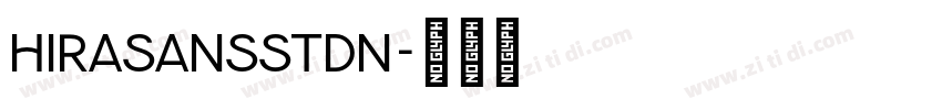 HiraSansStdN字体转换 HiraSansStdN字体转换