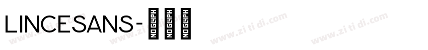 LinceSans字体转换 LinceSans字体转换