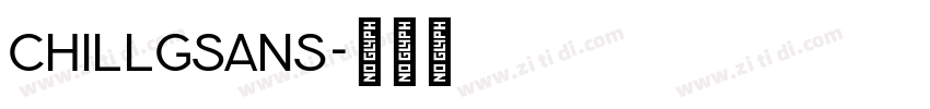 ChillGSans字体转换 ChillGSans字体转换