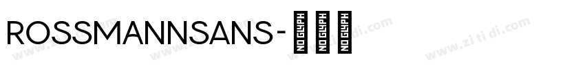 ROSSMANNSans字体转换 ROSSMANNSans字体转换