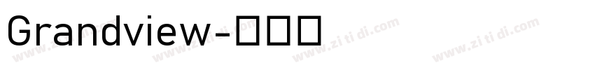 Grandview字体转换