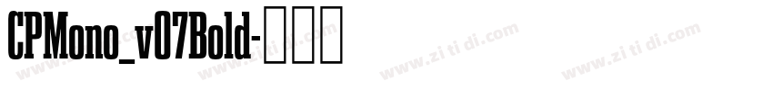 CPMono_v07Bold字体转换