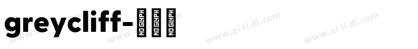 greycliff字体转换 greycliff字体转换