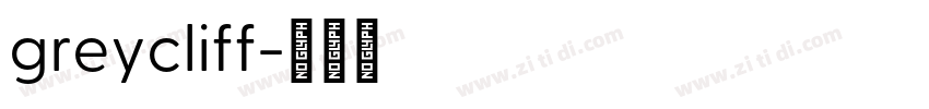 greycliff字体转换 greycliff字体转换