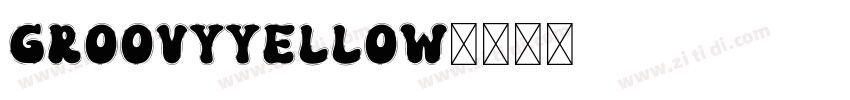GroovyYellow字体转换