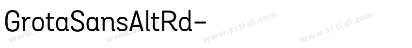 GrotaSansAltRd字体转换 GrotaSansAltRd字体转换