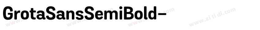 GrotaSansSemiBold字体转换 GrotaSansSemiBold字体转换