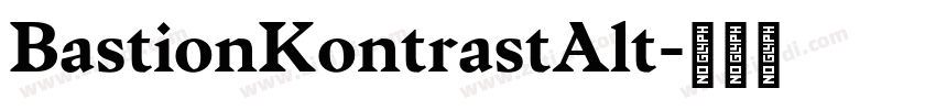 BastionKontrastAlt字体转换