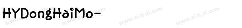HYDongHaiMo字体转换