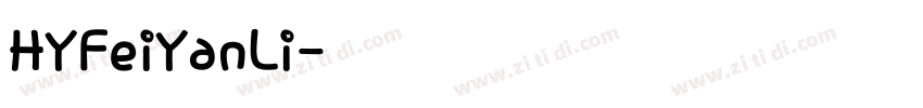 HYFeiYanLi字体转换