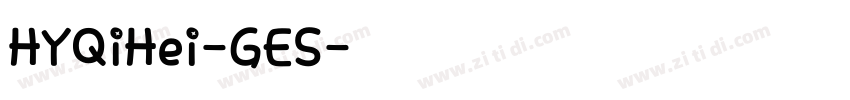 HYQiHei-GES字体转换
