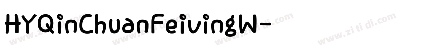 HYQinChuanFeivingW字体转换