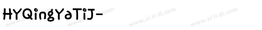 HYQingYaTiJ字体转换