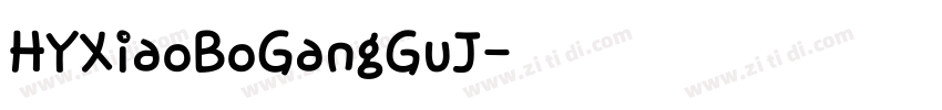 HYXiaoBoGangGuJ字体转换