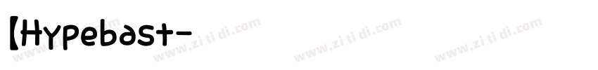 【Hypebast字体转换