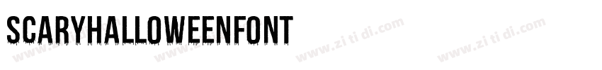ScaryHalloweenFont字体转换 ScaryHalloweenFont字体转换