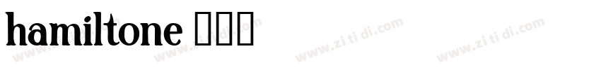 hamiltone字体转换
