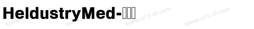 HeldustryMed字体转换 HeldustryMed字体转换