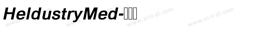 HeldustryMed字体转换 HeldustryMed字体转换