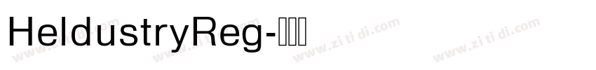 HeldustryReg字体转换