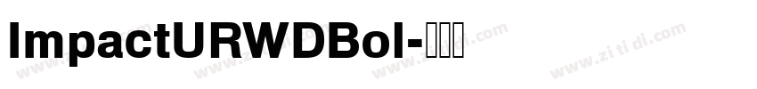 ImpactURWDBol字体转换