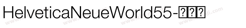 HelveticaNeueWorld55字体转换 HelveticaNeueWorld55字体转换
