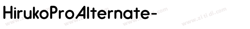 HirukoProAlternate字体转换
