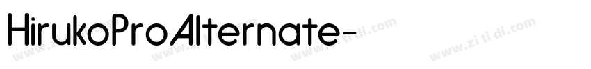 HirukoProAlternate字体转换