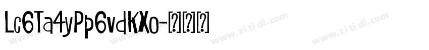 Lc6Ta4yPp6vdKXo字体转换