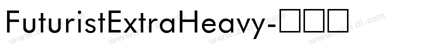 FuturistExtraHeavy字体转换