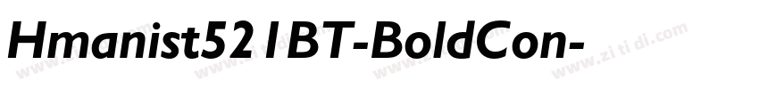 Hmanist521BT-BoldCon字体转换