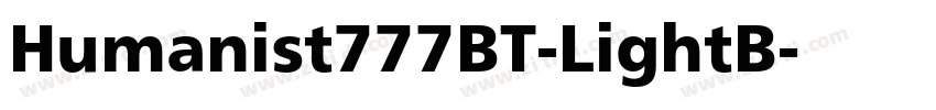 Humanist777BT-LightB字体转换 Humanist777BT-LightB字体转换