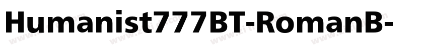 Humanist777BT-RomanB字体转换 Humanist777BT-RomanB字体转换