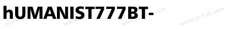 hUMANIST777BT字体转换 hUMANIST777BT字体转换