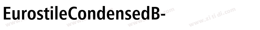 EurostileCondensedB字体转换 EurostileCondensedB字体转换