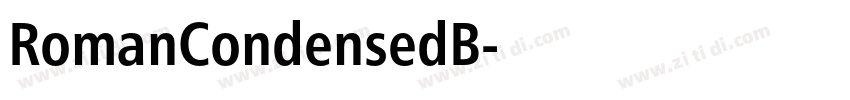 RomanCondensedB字体转换 RomanCondensedB字体转换