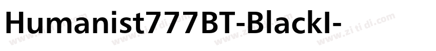 Humanist777BT-BlackI字体转换 Humanist777BT-BlackI字体转换