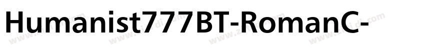 Humanist777BT-RomanC字体转换 Humanist777BT-RomanC字体转换