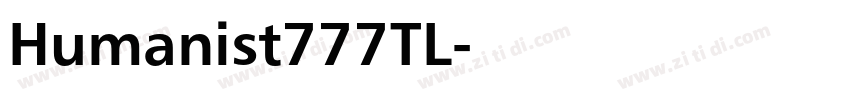 Humanist777TL字体转换 Humanist777TL字体转换
