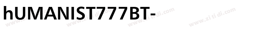 hUMANIST777BT字体转换 hUMANIST777BT字体转换